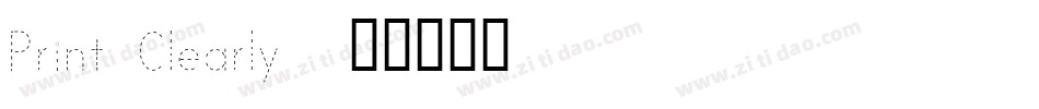 Print Clearly字体转换
